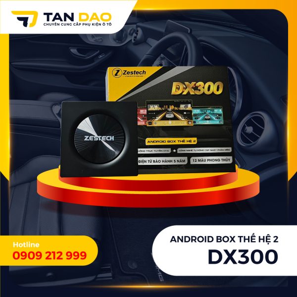 Android Box Zestech DX300 Thế Hệ 2