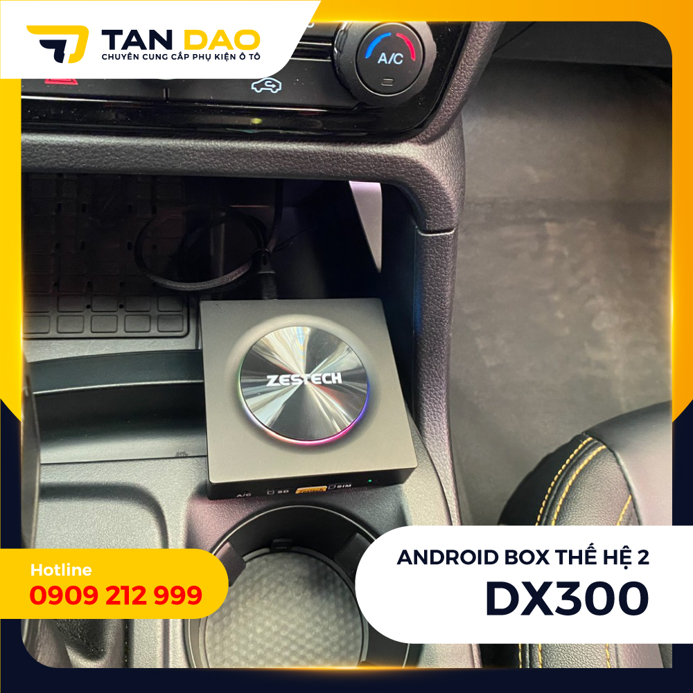 Android Box Zestech DX300 Thế Hệ 2