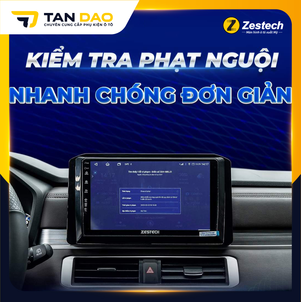 Màn Hình Zestech 360G Kiểm Tra Phạt Nguội