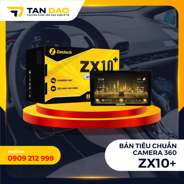 Màn Hình Zestech ZX10+ Tiêu Chuẩn Camera 360 Độ