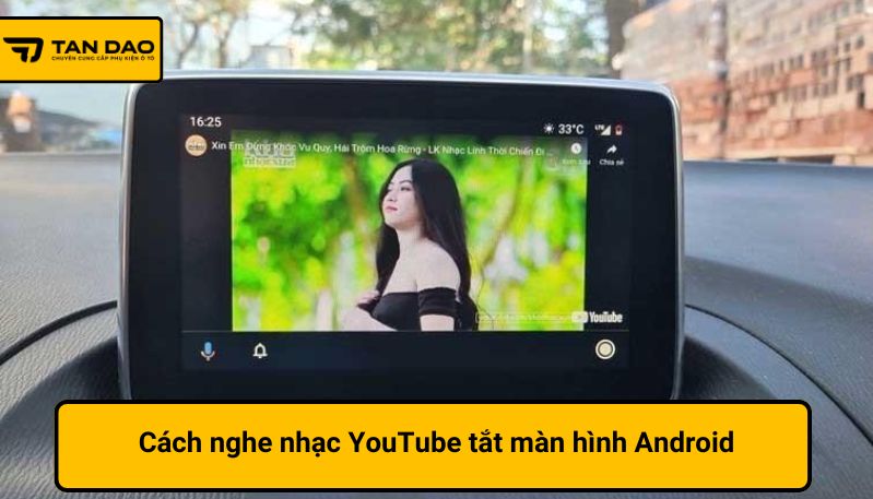 Cách nghe nhạc YouTube tắt màn hình Android