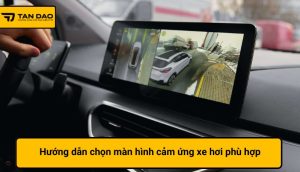 màn hình cảm ứng xe hơi