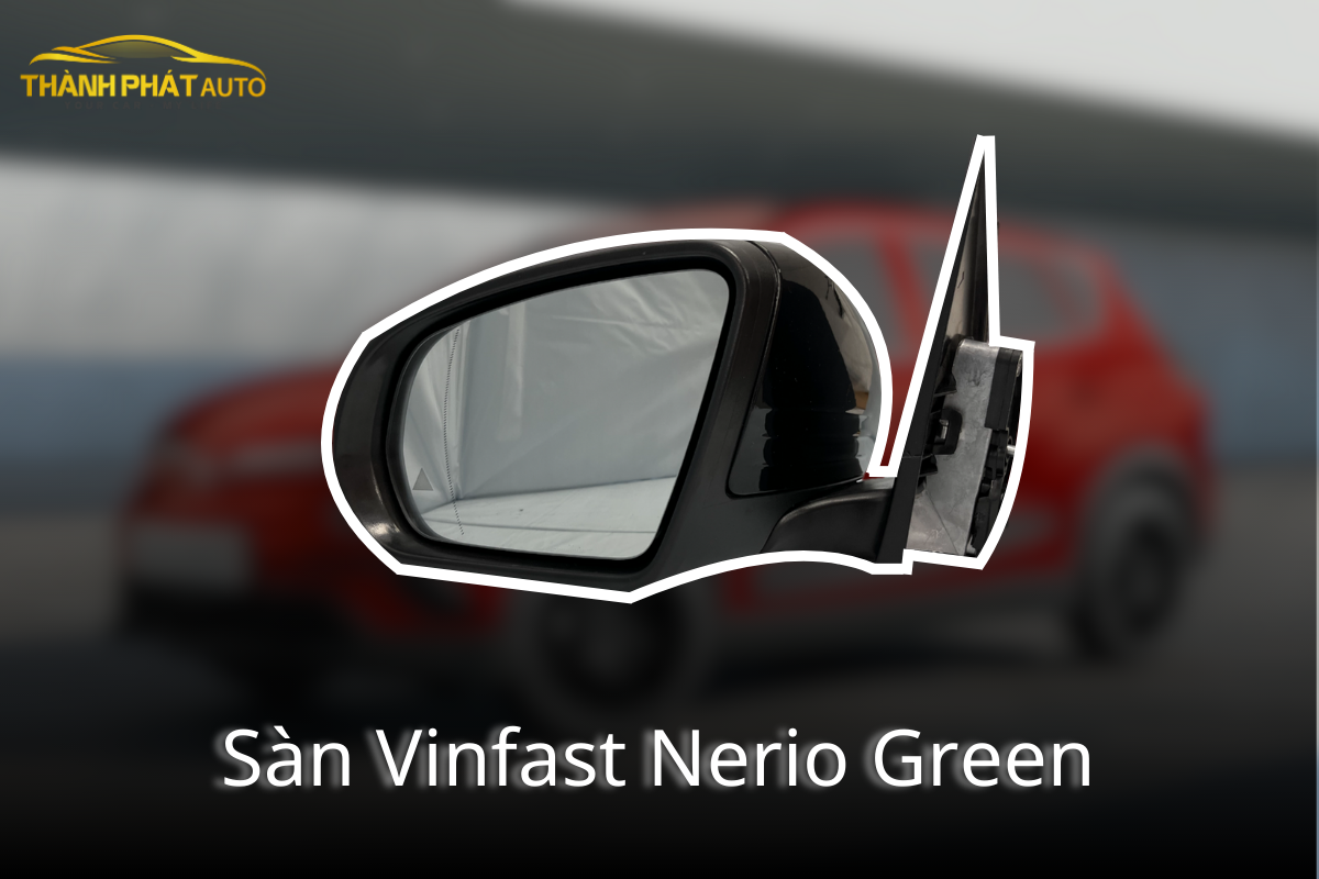 Độ Gương Điện Có Xi Nhan Cho Xe VinFast Nerio Green
