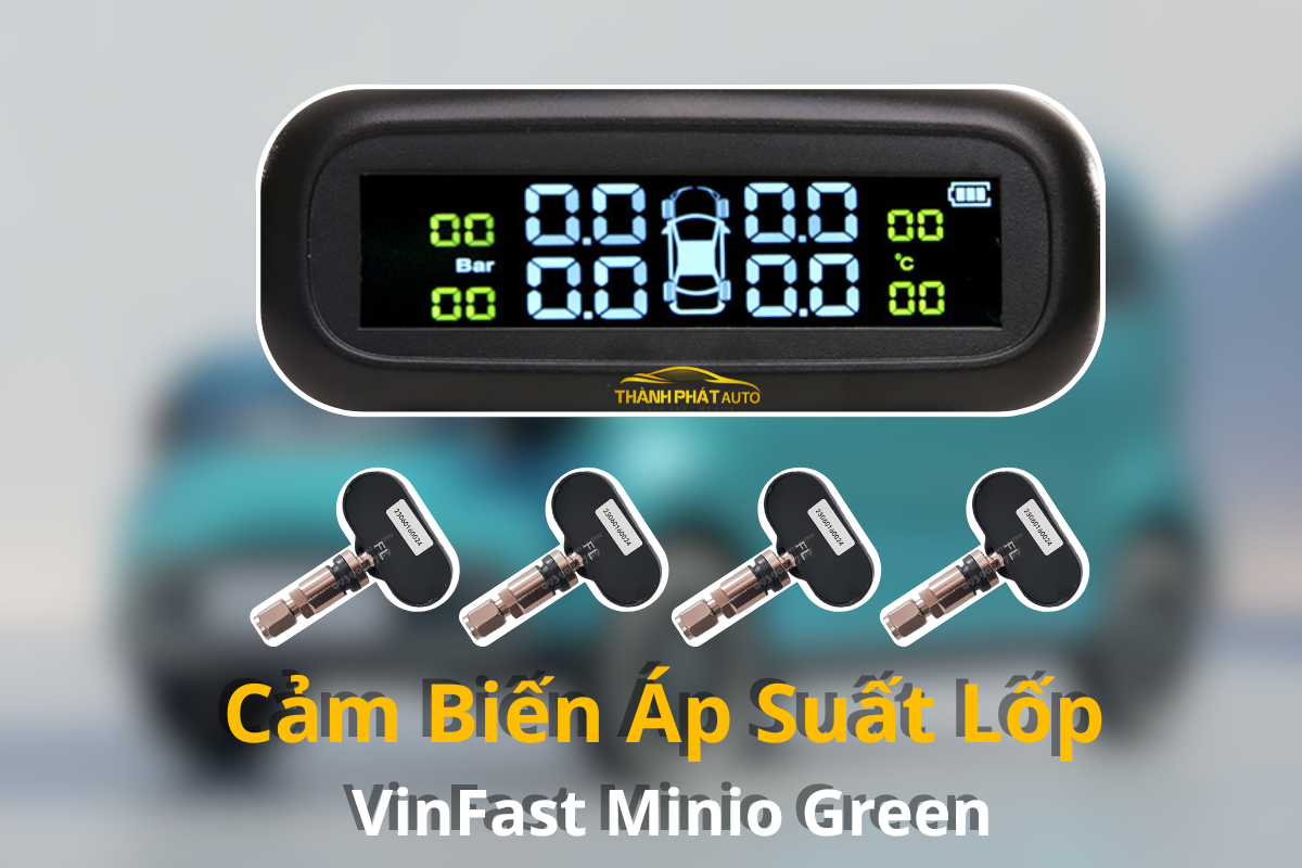Lắp Cảm Biến Áp Suất Lốp Cho VinFast Minio Green Tận Nơi