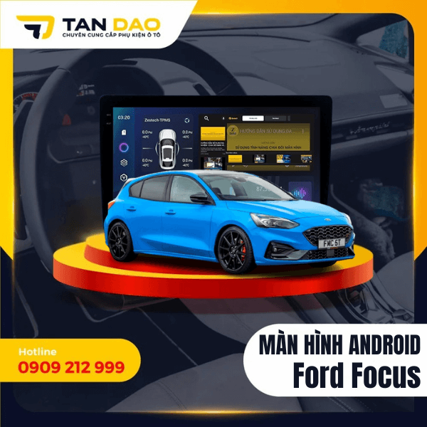 Màn Hình Android Cho Xe Ford Focus