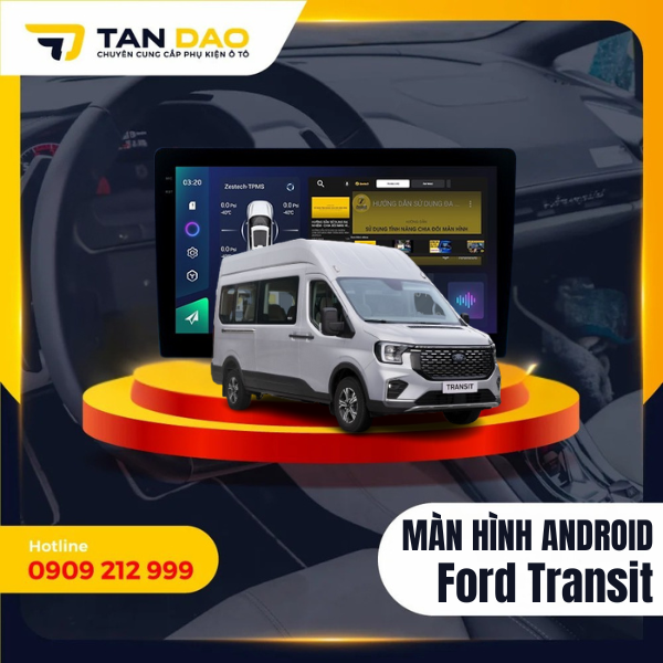 Màn Hình Android Cho Xe Ford Transit