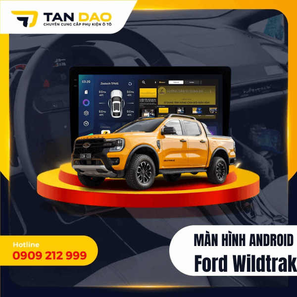 Màn Hình Android Cho Xe Ford Wildtrak