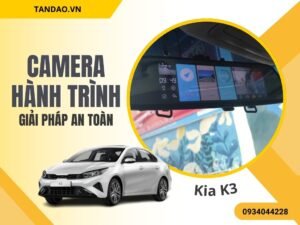 camera hành trình Kia K3