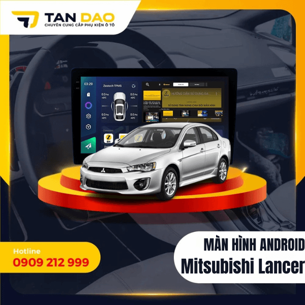 Màn Hình Android Cho Xe Mitsubishi Lancer