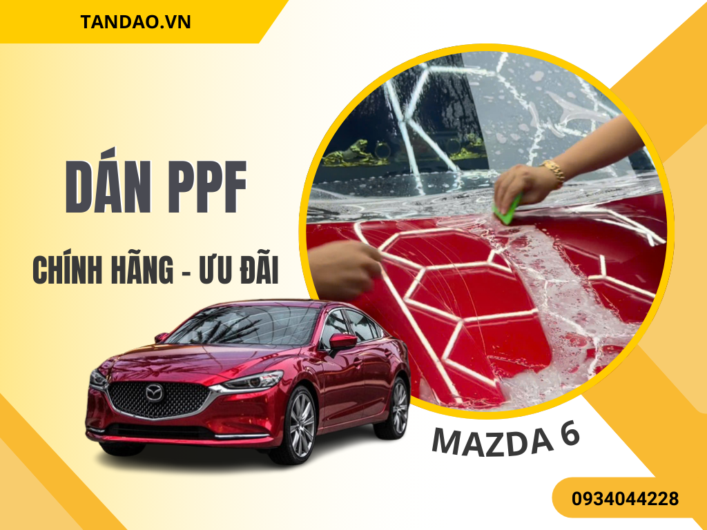 dán PPF cho Mazda 6
