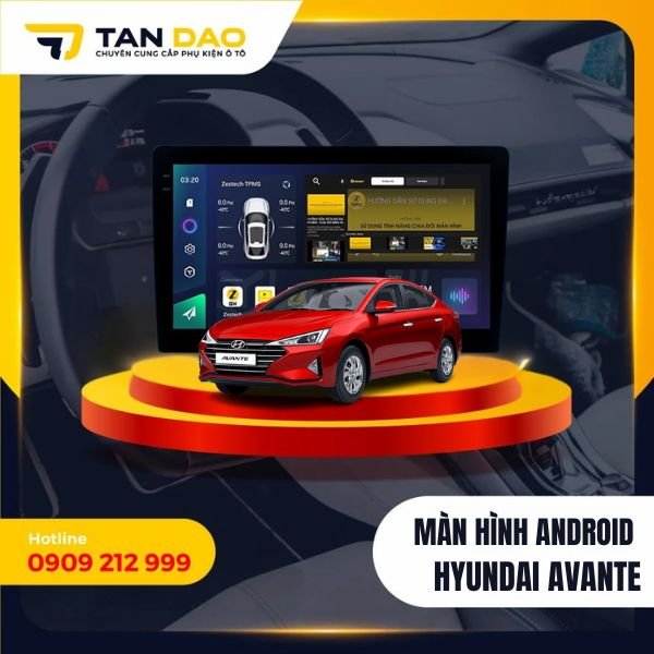 Màn Hình Android Cho Xe Hyundai Avante