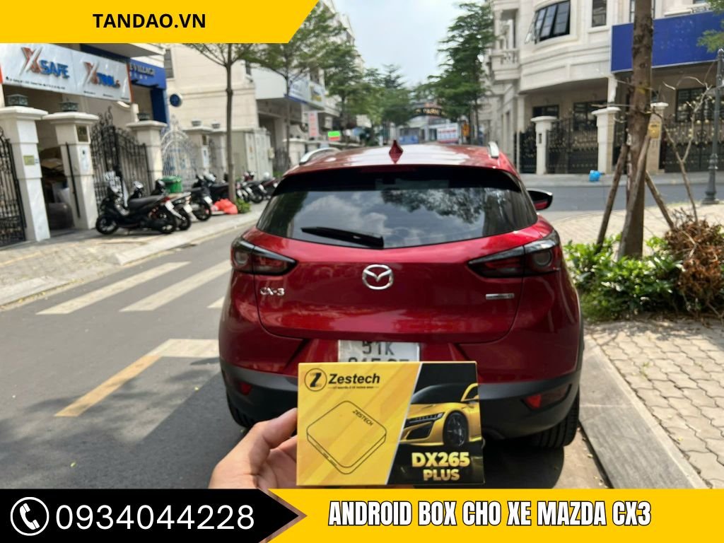 Lắp Android Box Zestech DX265 Plus cho Mazda CX-3 tại Trung tâm phụ kiện ô tô Huyện Hóc Môn – Thành Phát Auto, nâng cấp màn hình zin thành hệ thống giải trí thông minh với dẫn đường, YouTube và kết nối 4G mượt mà.