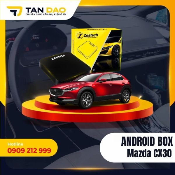 Android Box Cho Xe Mazda CX30