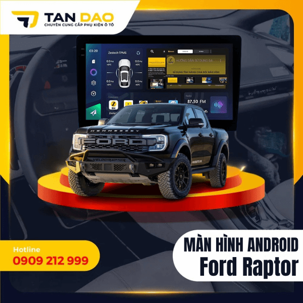 Màn Hình Android Cho Xe Ford Raptor