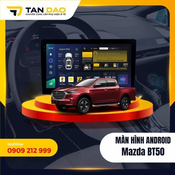 Màn Hình Android Cho Xe Mazda BT50