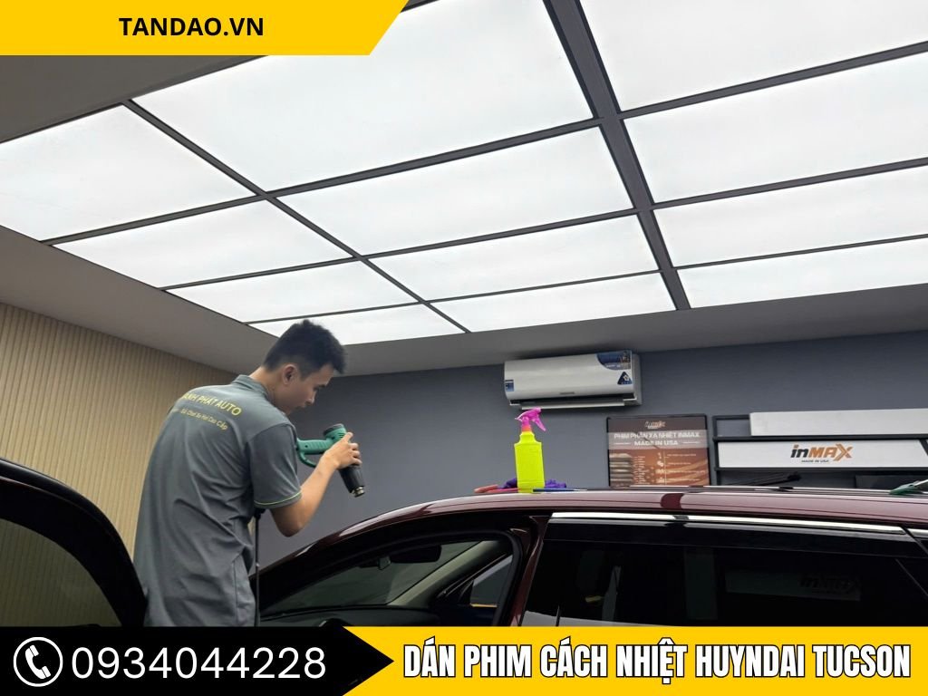 Dán Phim Cách Nhiệt Xe Hyundai Tucson – Bảo Vệ Nội Thất