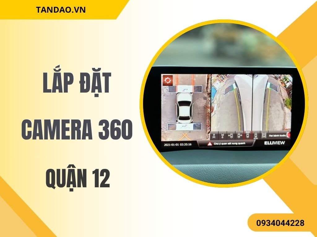 Camera 360 Độ Ô Tô Quận 12