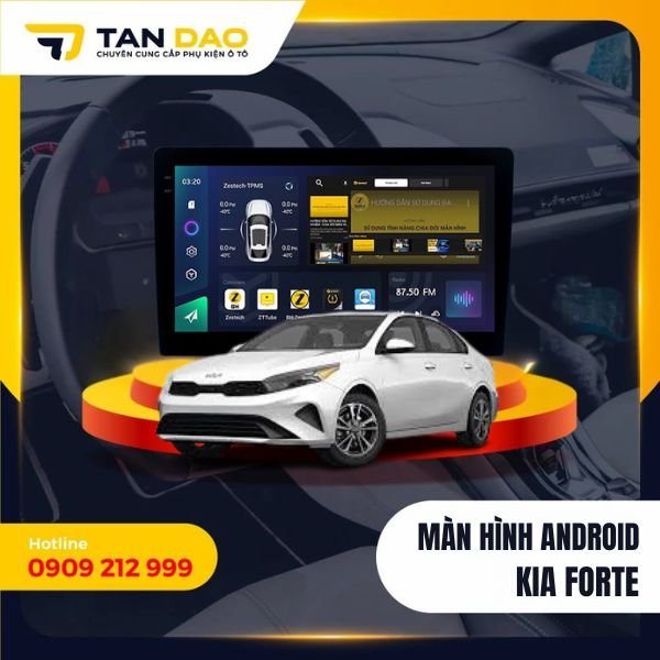 Màn Hình Android Cho Xe Kia Forte