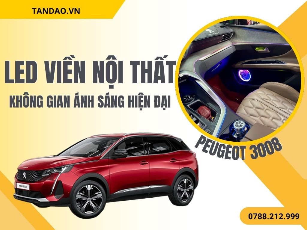 LED NỘI THẤT Peugeot 3008