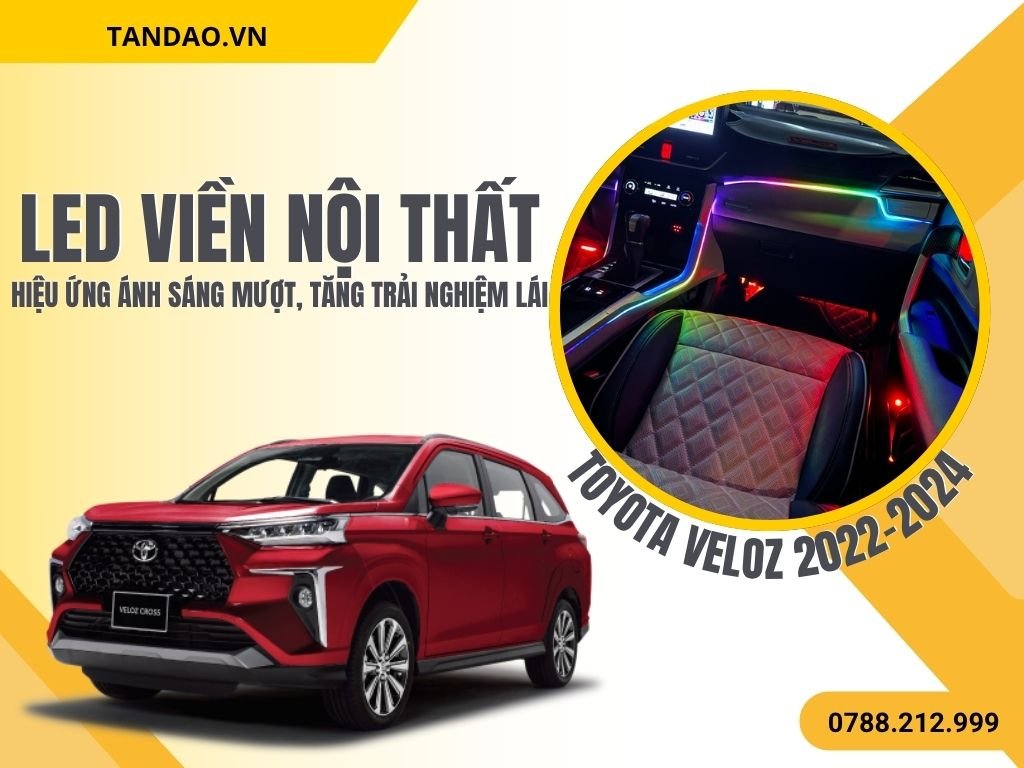 Led Viền Nội Thất Ô Tô Veloz 2022 - 2024