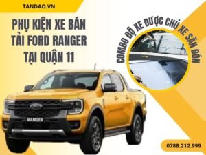 Phụ Kiện Xe Ford Ranger Quận 11