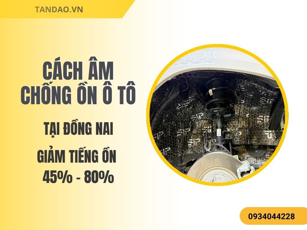 Cách âm ô tô sử dụng vật liệu cách âm chuyên dụng giảm tiếng ồn từ môi trường bên ngoài và tiếng vọng từ trong xe.