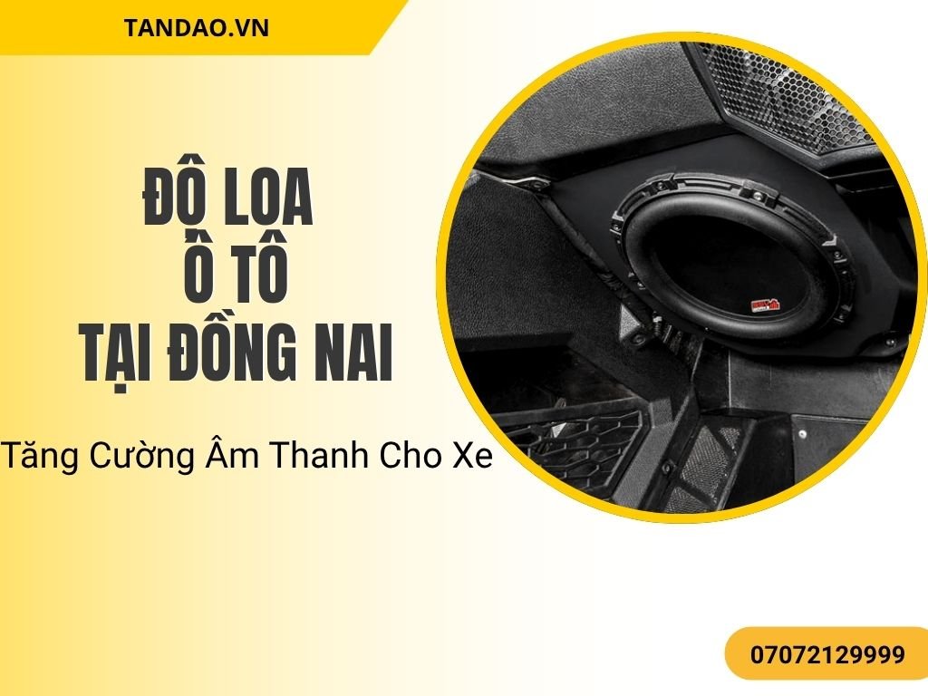 "Dịch vụ độ loa ô tô tại Đồng Nai từ Thành Phát Auto giúp nâng cấp âm thanh xe hơi với loa chất lượng cao. Mang đến cho bạn trải nghiệm âm thanh mạnh mẽ, rõ ràng, và sống động trong mọi chuyến đi."