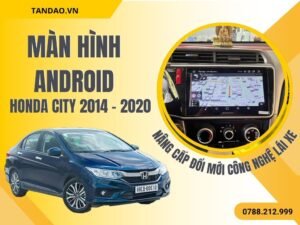 Hình Ảnh Màn Hình Honda City 2014, 2015, 2016, 2017, 2018, 2019, 2020