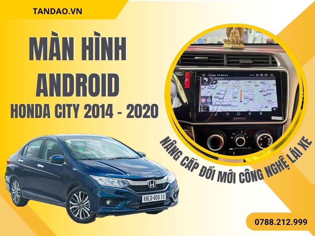 Hình Ảnh Màn Hình Honda City 2014, 2015, 2016, 2017, 2018, 2019, 2020