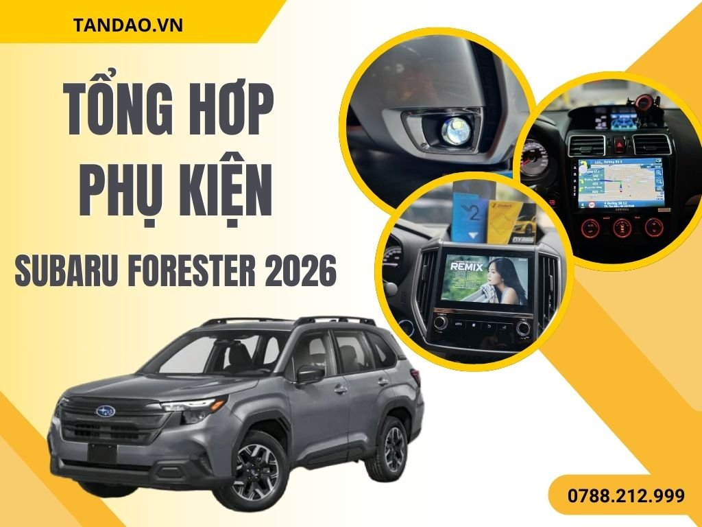 Phụ Kiện Subaru Forester 2026