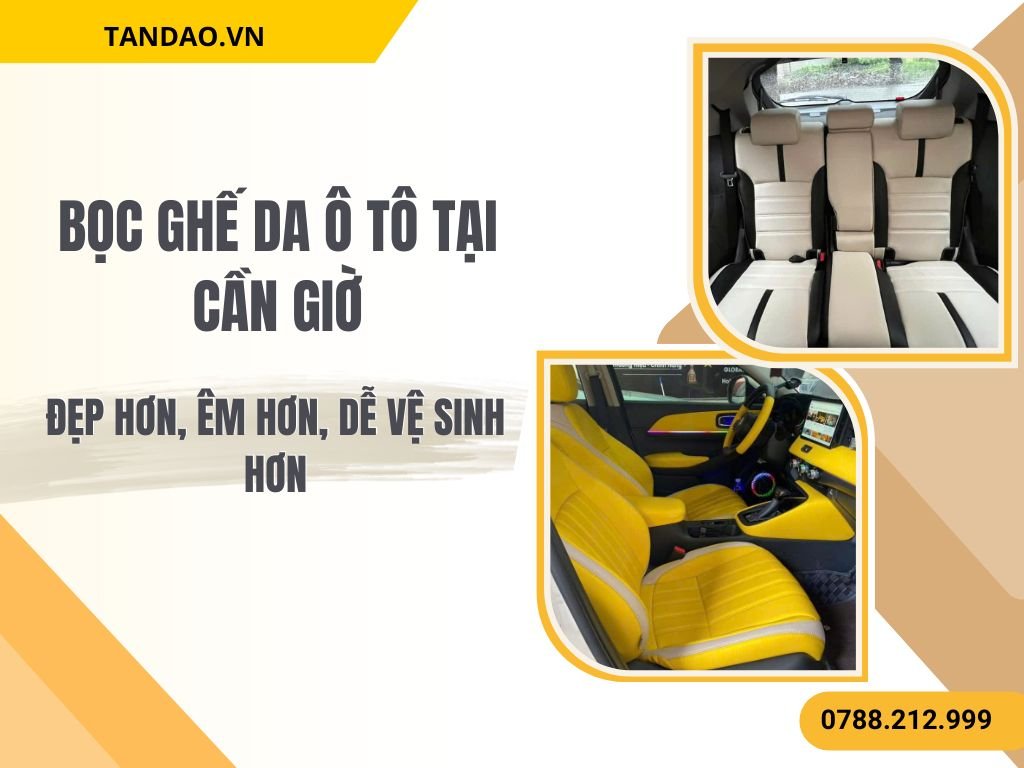 HÌnh Ảnh Bọc Ghế Da Ô Tô Tại Cần Giờ