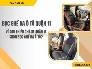 Hình Ảnh Bọc Ghế Da Ô Tô Tại Quận 11