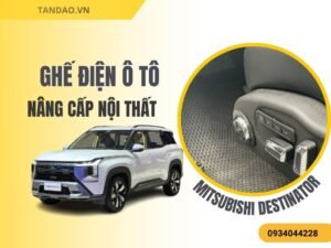 Hình Ảnh Ghế Điện Cho Mitsubishi Destinator