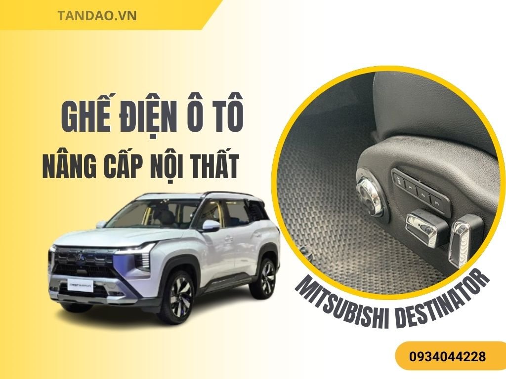 Hình Ảnh Ghế Điện Cho Mitsubishi Destinator