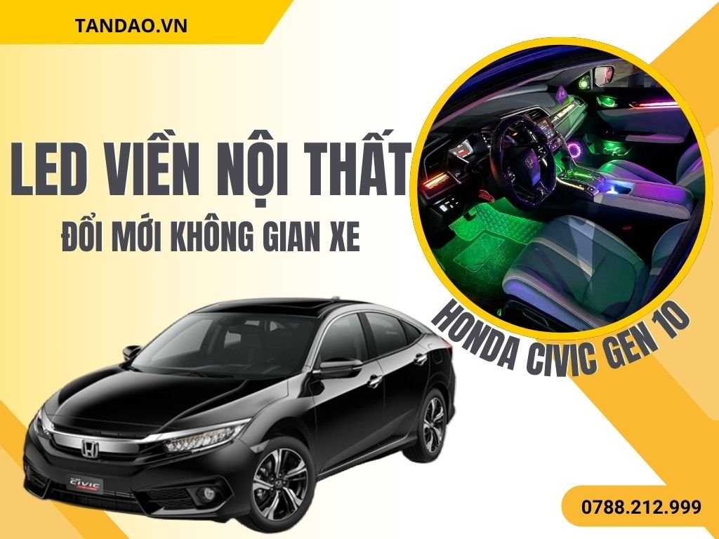 LED Nội Thất Honda Civic Gen 10