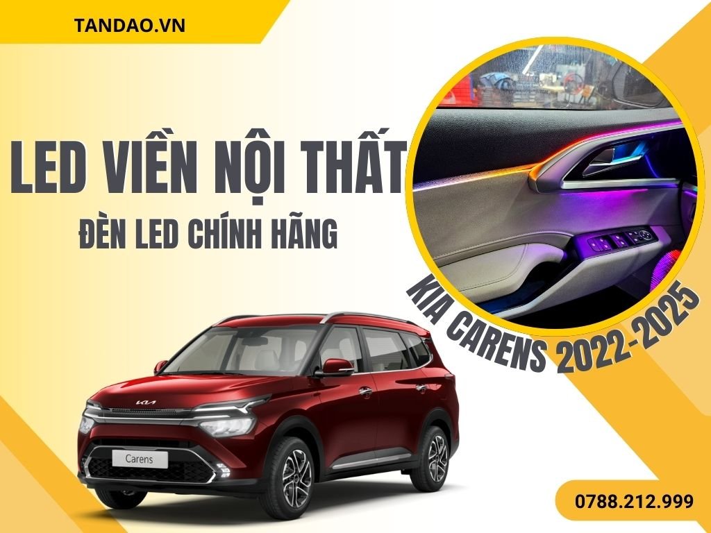 LED Nội Thất Kia Carens 2022–2025
