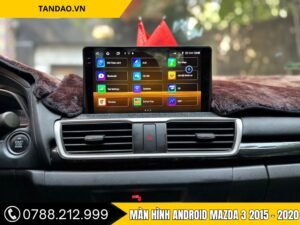 Hình Ảnh Màn Hình Android Mazda 3 2015, 2016, 2017, 2018, 2019, 2020