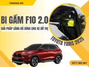 Bi Gầm F10 2.0 Toyota Yaris 2025