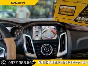 Màn hình Android Ford Focus 2013-2018 thay thế màn hình zin, khoang lái hiện đại hơn