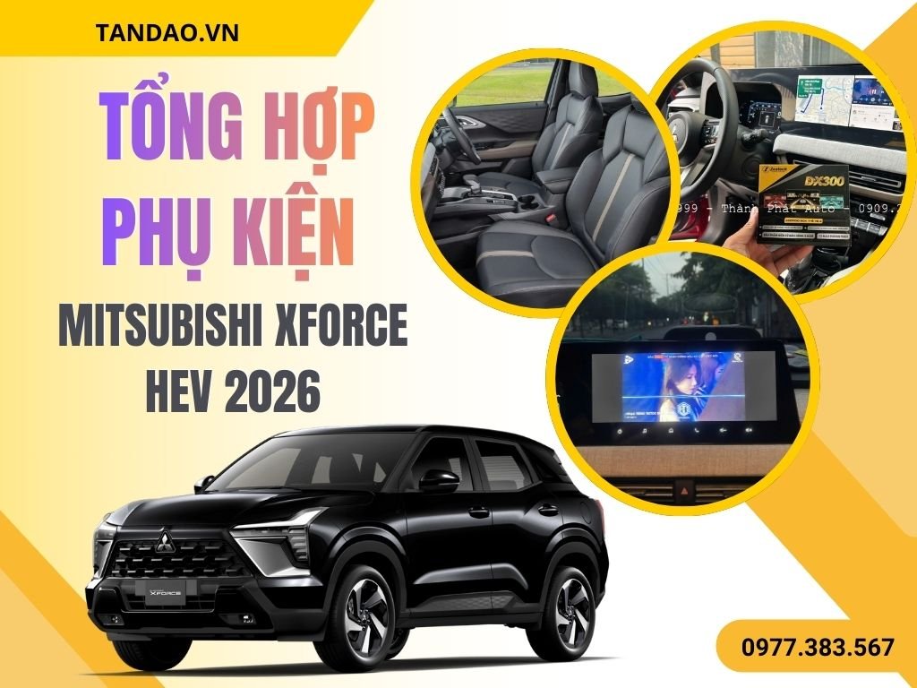 Phụ Kiện Mitsubishi Xforce HEV 2026