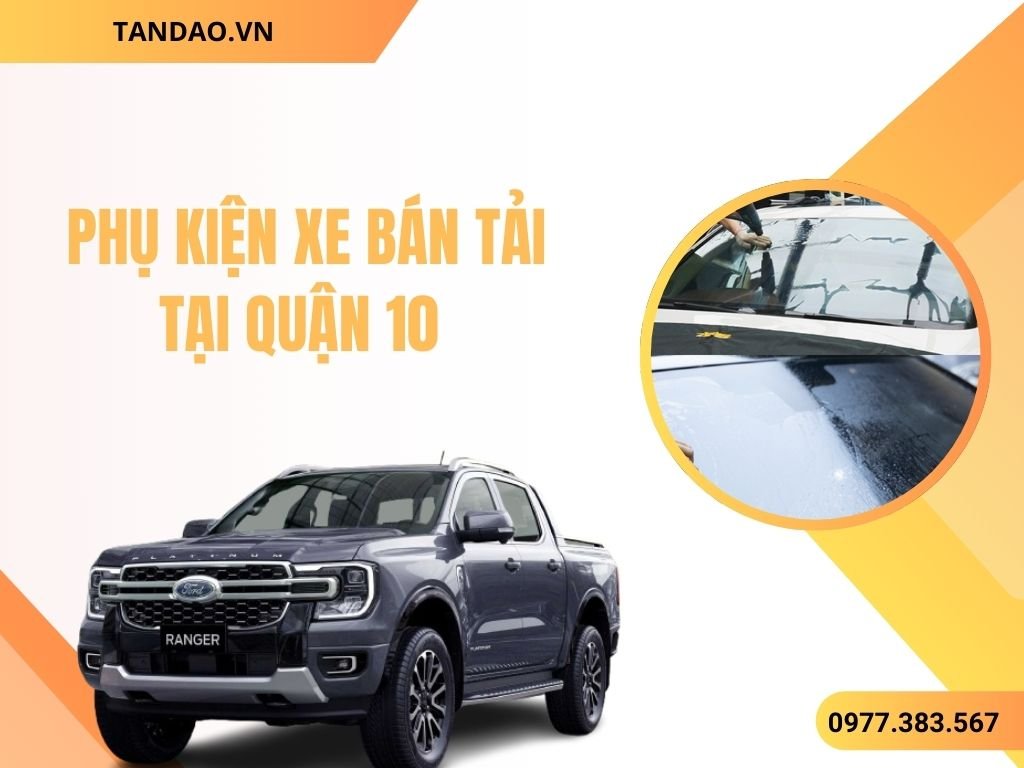 Phụ Kiện Xe Bán Tải Khi Chạy Phố Quận 10
