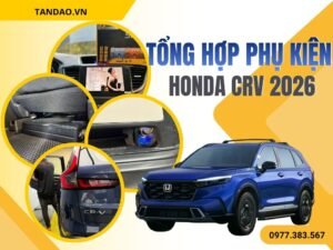 Phụ Kiện Honda CRV 2026