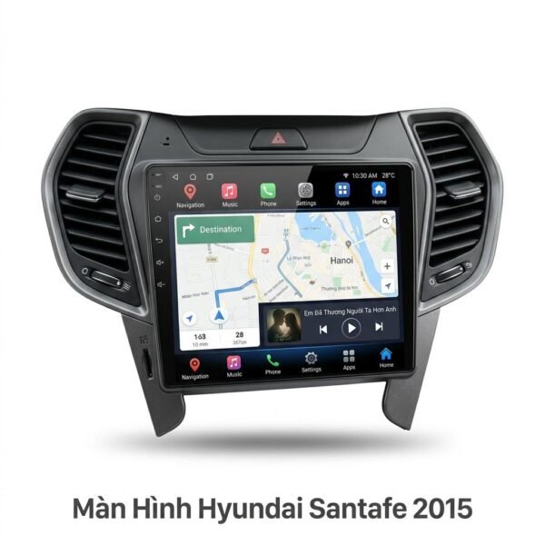 Màn Hình Android Hyundai SantaFe 2015 Chính Hãng – Lắp Đặt Tận Nơi