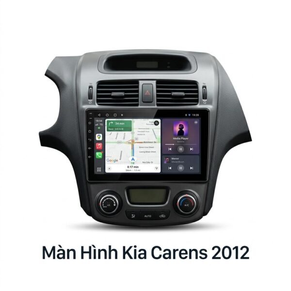 Màn Hình Android Kia Carens 2012 Chính Hãng – Lắp Đặt Tận Nơi Uy Tín