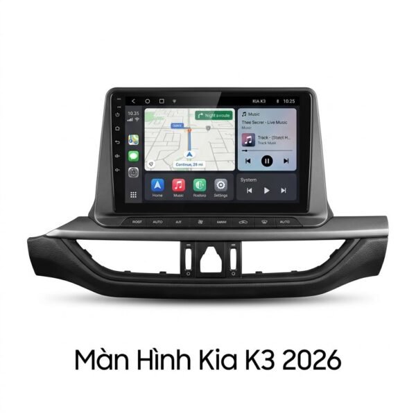 Màn Hình Android Kia K3 2026 Cao Cấp Hỗ Trợ Lắp Đặt Tận Nơi Uy Tín