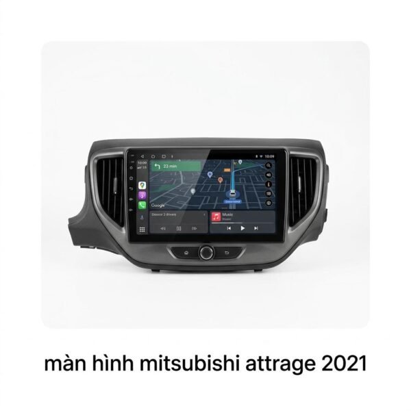 Màn Hình Android Mitsubishi Attrage 2021 Lắp Đặt Tận Nơi Uy Tín