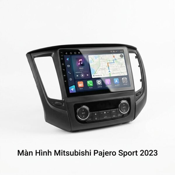 Màn Hình Android Mitsubishi Pajero Sport 2023 Lắp Đặt Tận Nơi Uy Tín