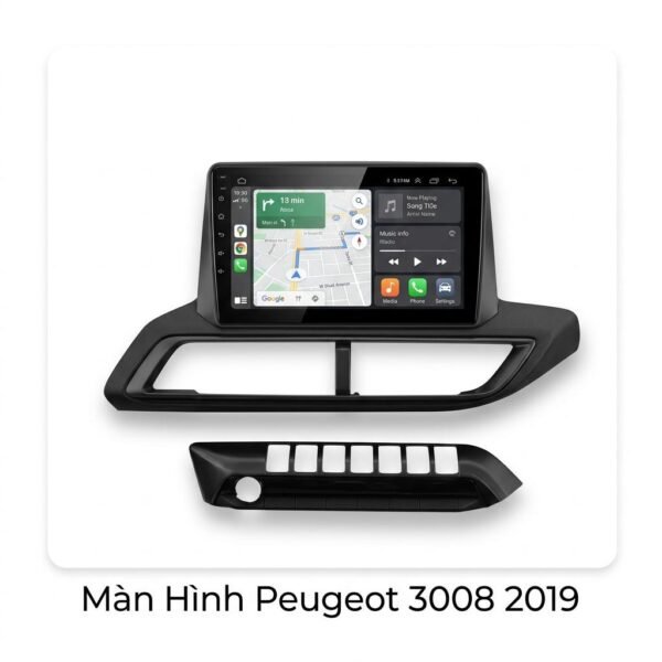 Màn Hình Android Peugeot 3008 2019 Lắp Đặt Tận Nơi Uy Tín