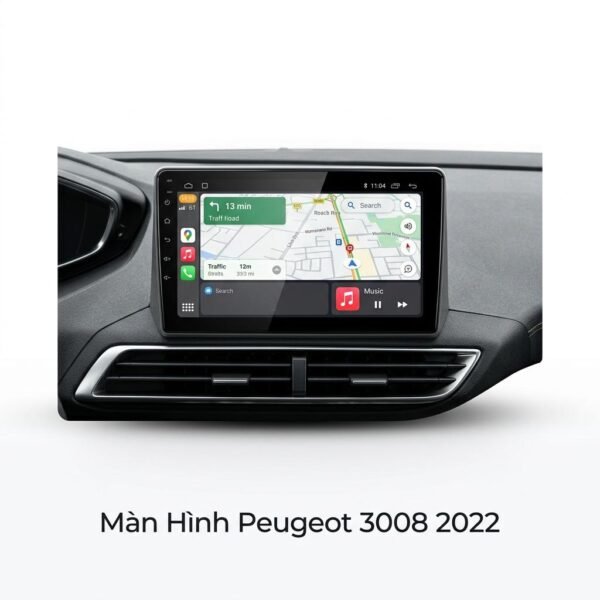 Màn Hình Android Peugeot 3008 2022 Cao Cấp Lắp Đặt Tận Nơi
