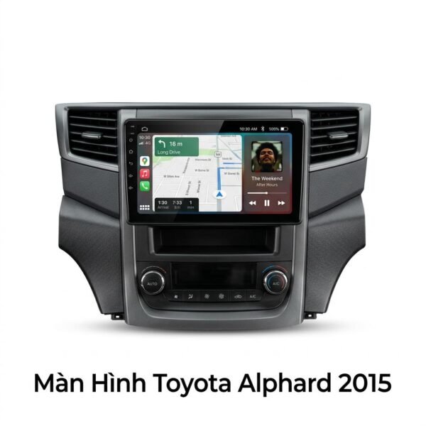 Màn Hình Android Toyota Alphard 2015 Uy Tín Lắp Đặt Tận Nơi